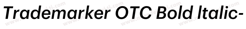 Trademarker OTC Bold ltalic字体转换